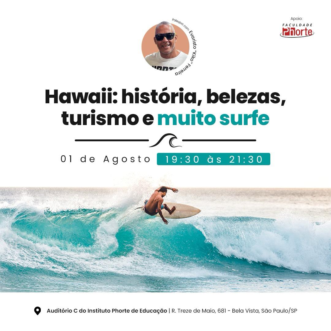 Arquipélago Havaiano com Evaristo “Kiko” Ferreira