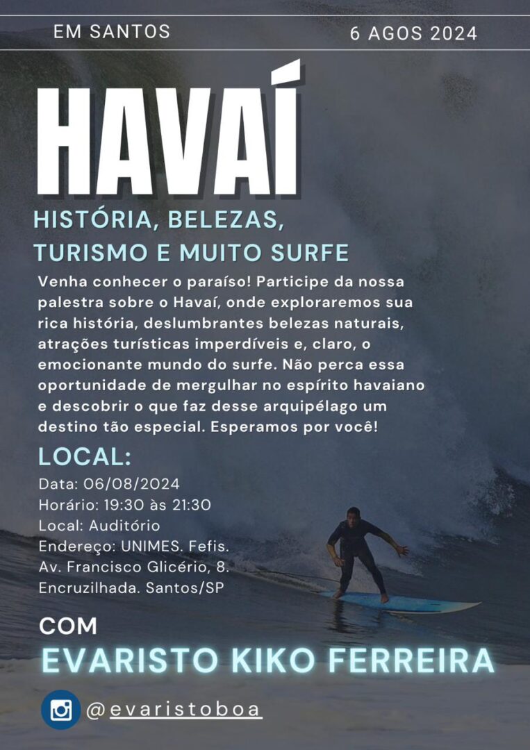 Arquipélago Havaiano com Evaristo “Kiko” Ferreira